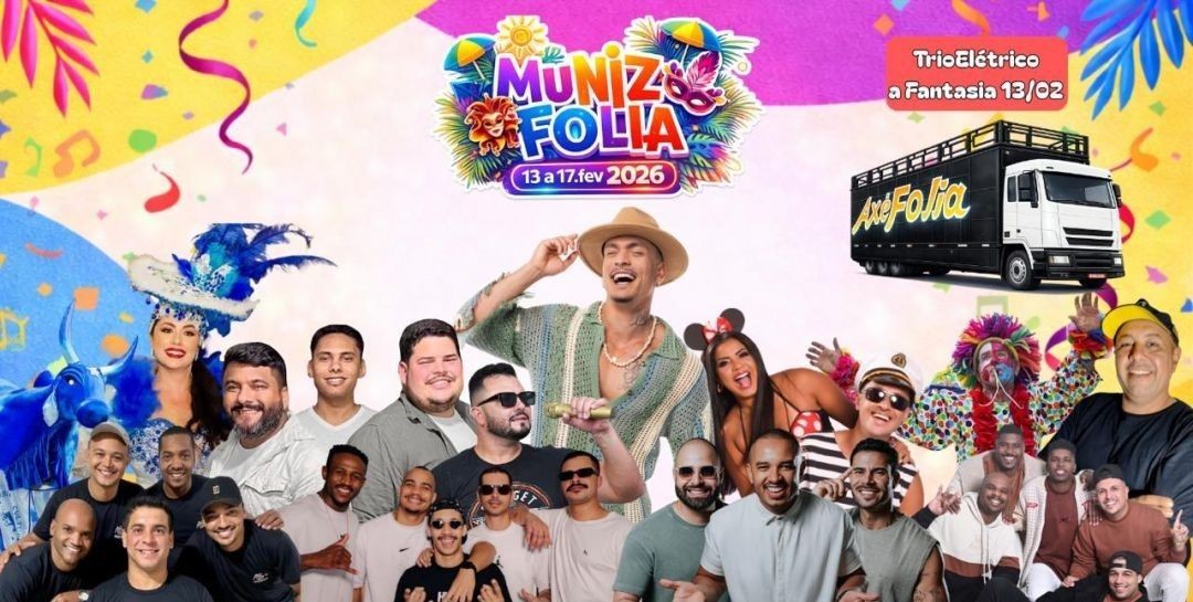 Arte oficial do Muniz Folia 2026, com fundo colorido em clima carnavalesco, máscaras e confetes, destacando diversas atrações musicais do evento. No centro, cantor segura microfone, cercado por integrantes de bandas e personagens caracterizados. No topo, a inscrição “Muniz Folia 13 a 17 fev 2026” e, ao lado, ilustração de trio elétrico anunciando “Trio Elétrico à Fantasia 13/02”.
