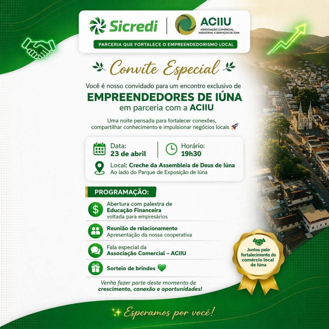 Arte de divulgação de evento para empresários de Iúna promovido por Sicredi e ACIIU com programação e data.